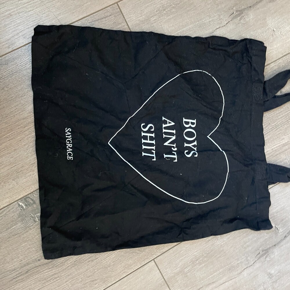 Boys Ain't Sh*t Saygrace black tote bag